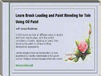 Brush Loading and Paint Blending for Tole using Oils. Download.
